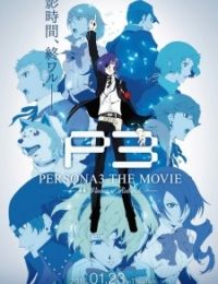 Persona 3 the Movie: #4 Winter of Rebirth