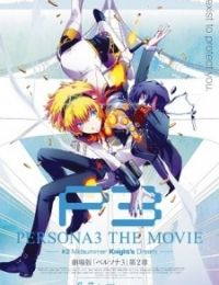 Persona 3 the Movie: #2 Midsummer Knight's Dream