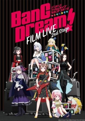 BanG Dream! FILM LIVE 2nd Stage